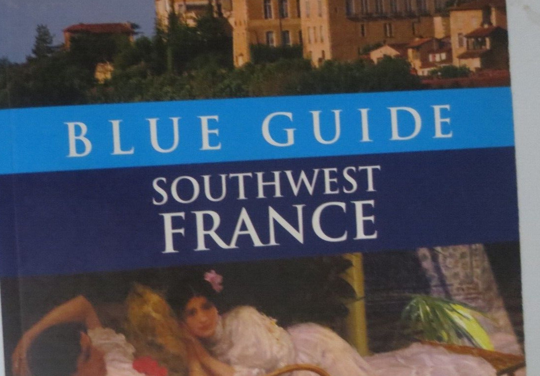 BLUE GUIDE SOUTHWEST FRANCE 3RD EDITION 2006 PAPERBACK BOOK 647 PGS 8 X 5 INC